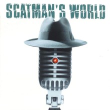 Scatman John – Scatman's World CD